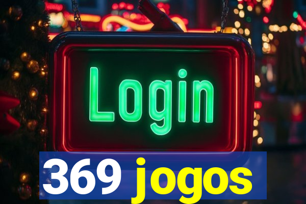 369 jogos